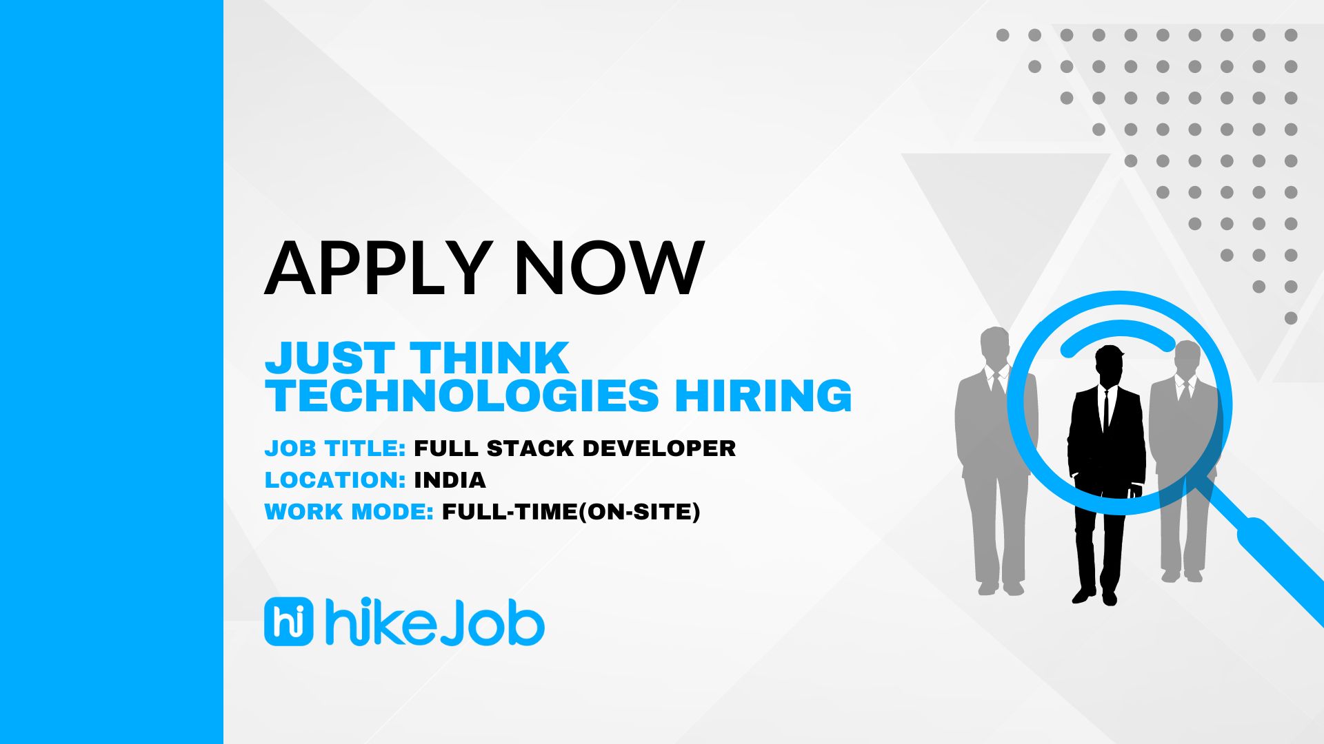 Just Think Technologies Hiring For Full Stack Developer - 2024 - Apply Now