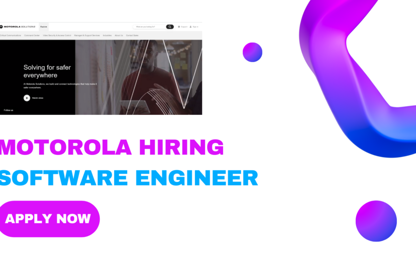 Motorola Hiring for Software Engineer | Fresher | 2024 | Apply Now