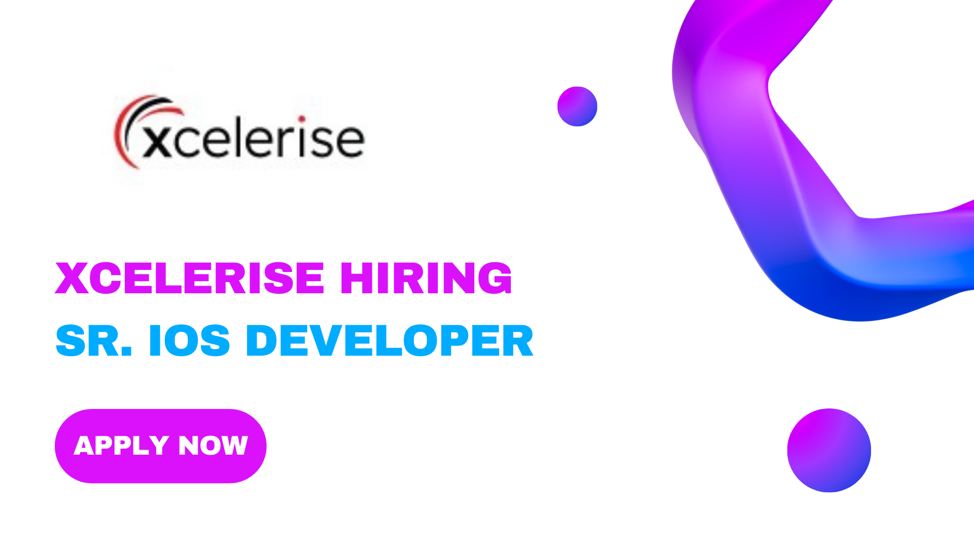 Xcelerise Hiring for Sr. iOS Developer| Fresher | 2024 | Apply Now | Remote Work